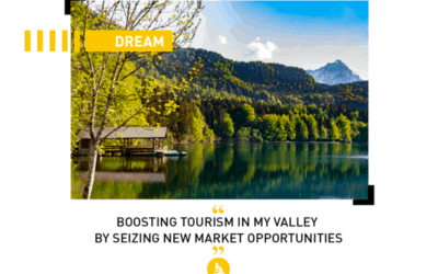 Dream: Boosting tourism in my valley while seizing new market opportunities!